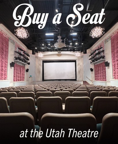 Buy a Seat at the Utah Theatre